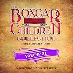 Cover of The Boxcar Children Collection Volume 31