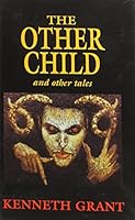 The Other Child And Other Tales 0954388747 Book Cover