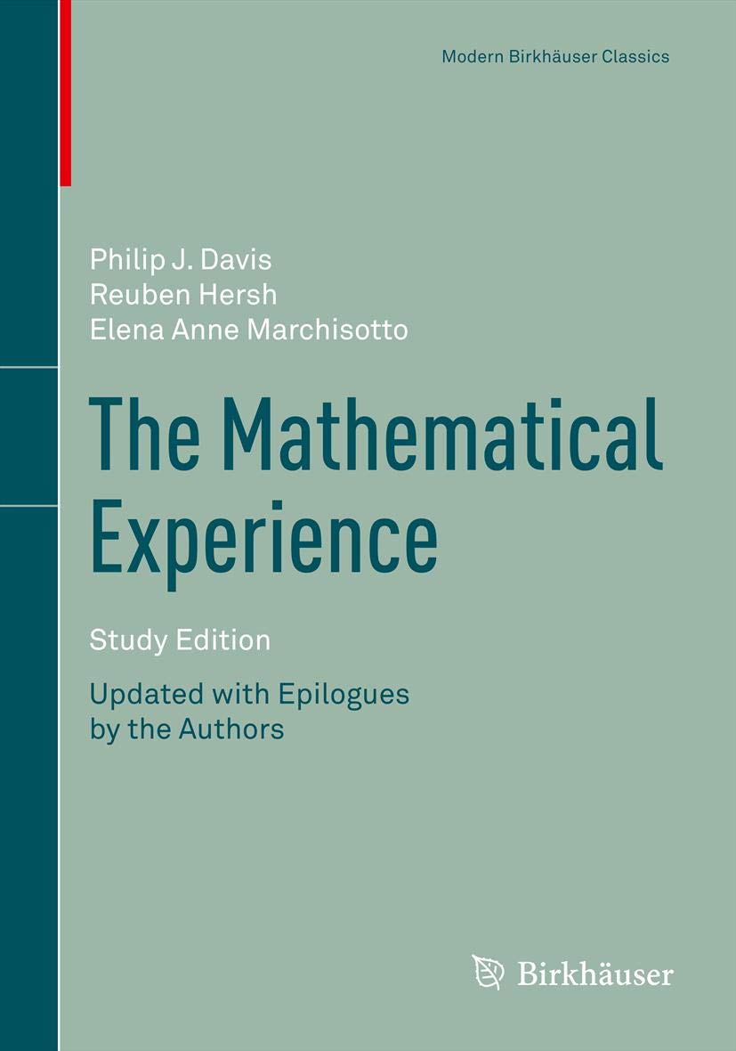 The Mathematical Experience, Study Edition (Modern Birkhäuser Classics)