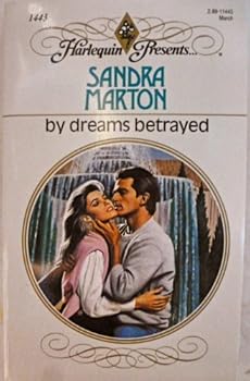 By Dreams Betrayed - Book #1 of the Dreams