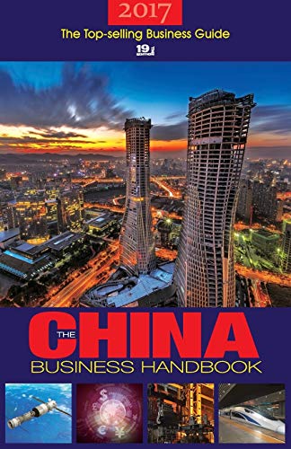 The China Business Handbook 2017: 19th Edition (19)