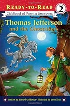 Thomas Jefferson and the Ghostriders (Ready-to-read COFA)