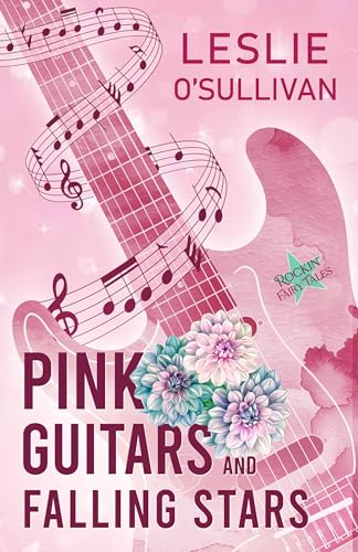 Pink Guitars and Falling Stars (Rockin' Fairy Tales Book 1)