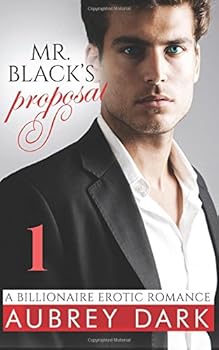 Mr. Black's Proposal - Book #1 of the Mr. Black's Proposal