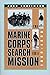 The Marine Corps' Search for a Mission, 1880-1898 (Modern War Studies)
