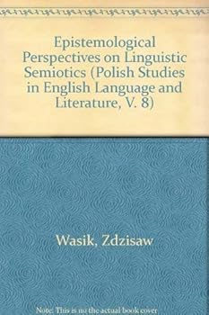 Paperback Epistemological Perspectives on Linguistic Semiotics Book