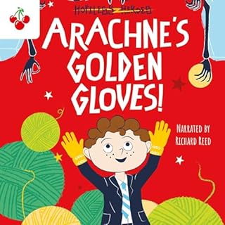 Arachne's Golden Gloves! Audiobook By Stella Tarakson cover art