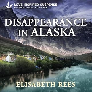 Disappearance in Alaska Audiolibro Por Elisabeth Rees arte de portada