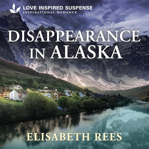 Elisabeth Rees presents Disappearance in Alaska episode artwork