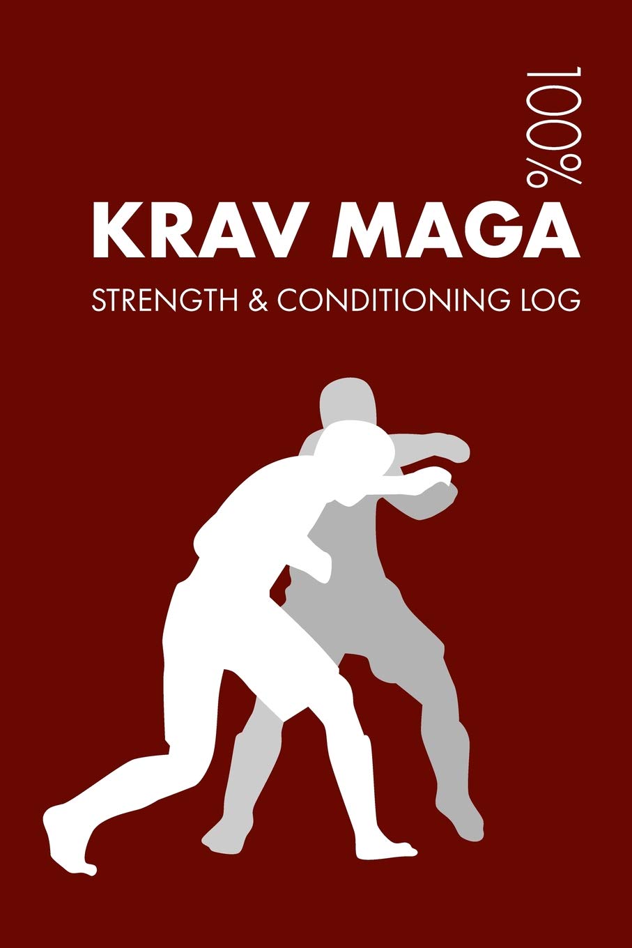 Independently Published Krav Maga Strength and Conditioning Log: Daily Krav Maga Sports Workout Journal and Fitness Diary for Practitioner and Instructor - Notebook