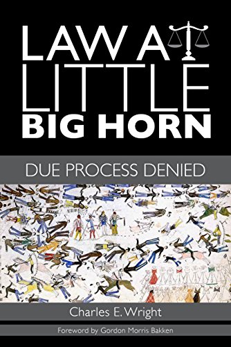  Law at Little Big Horn: Due Process Denied (Plains Histories) (English Edition) Livre eBook France