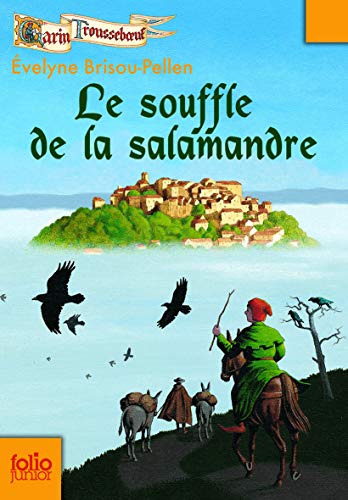 Garin Trousseb?uf, IV : Le souffle de la salamandre