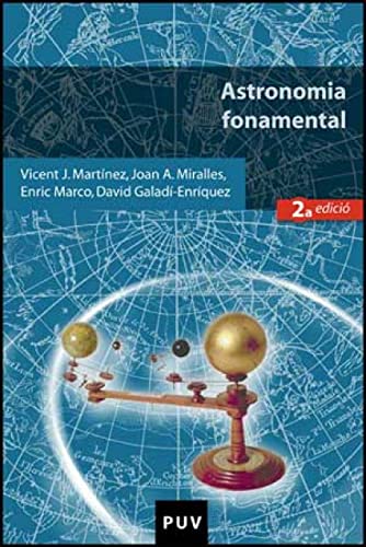 Astronomia fonamental (2a edició): 47 (Educació. Sèrie Materials)