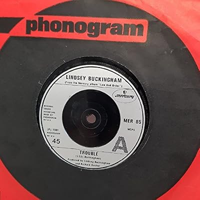 LINDSEY BUCKINGHAM, trouble, B side that's how we do it in L.A., MER 85, 7" single