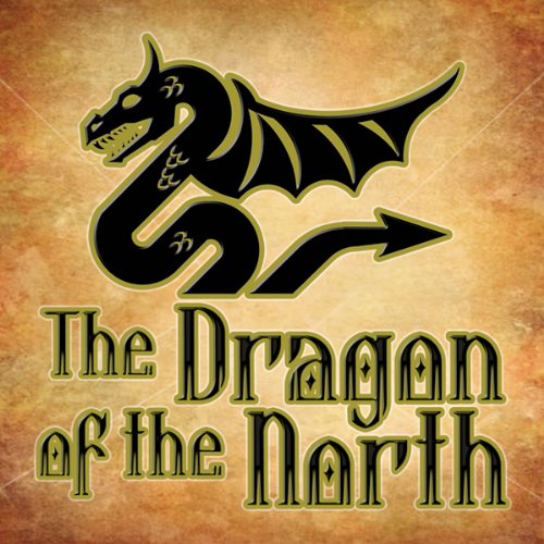 The Dragon of the North Audiobook By Andrew Lang cover art