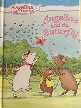 Unknown Binding ANGELINA BALLERINA: ANGELINA AND THE BUTTERFLY(HARDCOVER) Book