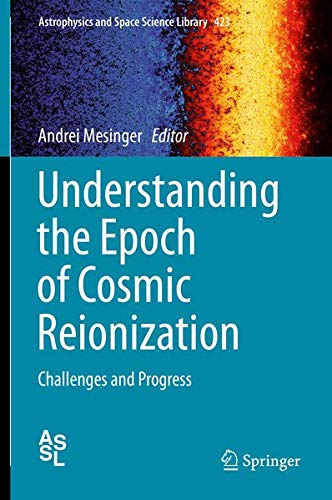Buy Understanding the Epoch of Cosmic Reionization — BookShops.in