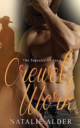 Crewel Work (The Tapestry Series)