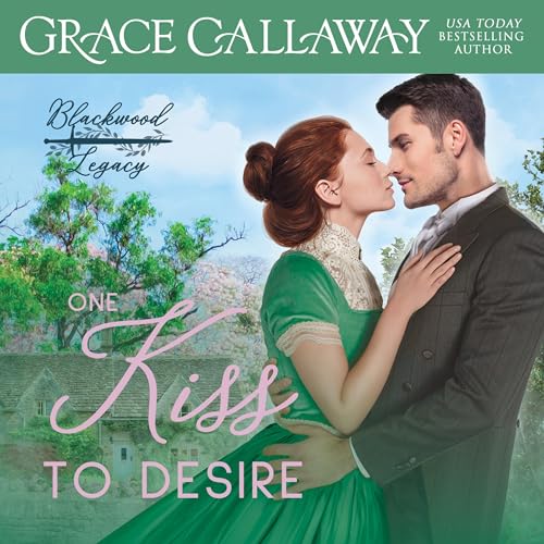 One Kiss to Desire - Grace Callaway episode artwork