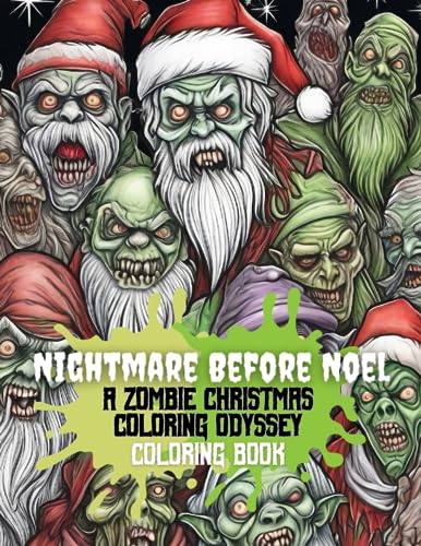 Nightmare Before Noel: A Zombie Christmas Coloring Book