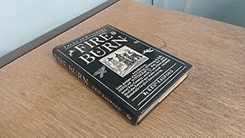 Fire Burn: Tales of Witchery, a collection of true accounts of witchcraft and demonology