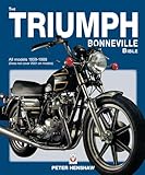 The Triumph Bonneville Bible: All Models 1959-1983 (Does Not Cover 2001 On Models)