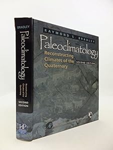Vedi scheda su Amazon Paleoclimatology: Reconstructing Climates of the Quaternary: Volume 68