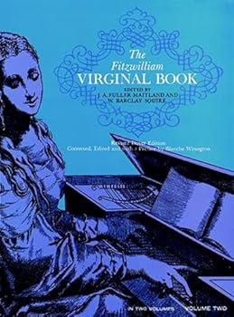 The Fitzwilliam Virginal Book, Vol. 2