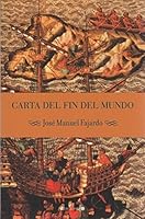 Carta del Fin del Mundo 8440682743 Book Cover