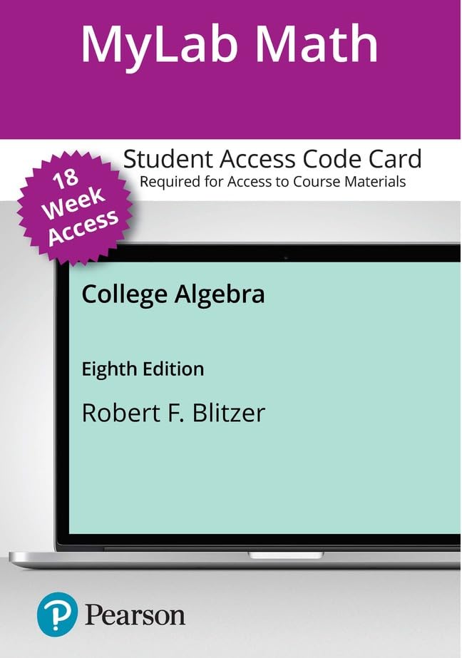 College Algebra -- MyLab Math with Pearson eText Access Code