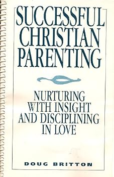 Unknown Binding Successful Christian Parenting Book