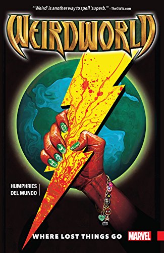Télécharger Weirdworld Vol. 1: Where Lost Things Go (Weirdworld (2015-2016)) (English Edition) Francais PDF
