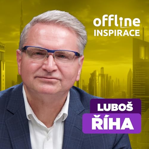 Lubo&scaron; Ř&iacute;ha - M&aacute; smysl investovat v Dubaji i v době napět&iacute;? (OFFLINE Inspirace)
