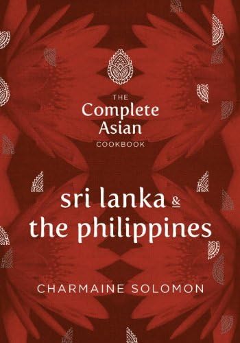 The Complete Asian Cookbook Series: Sri Lanka & The Philippines Hardcover – March 11, 2014