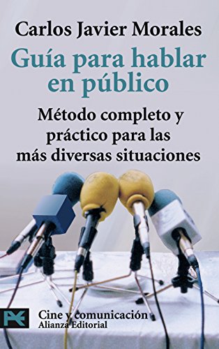 Guía para hablar en público: Metodo completo y practico para las más diversas situaciones / Edici Guía para hablar en público: Metodo completo y practico para las más diversas situaciones / Edici