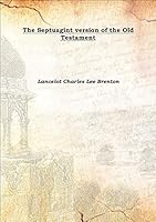 The Septuagint version of the Old Testament Volume 2 1844 [Hardcover] 9333390480 Book Cover