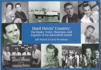 Hard Drivin' Country: The Honky Tonks, Musicians, and Legends of the Bakersfield Sound 0615297439 Book Cover