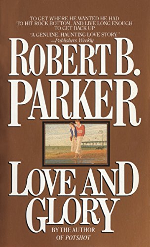 Love and Glory: A Novel 0440146291 Book Cover