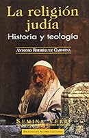 La religión judía. Historia y teología 8479146265 Book Cover