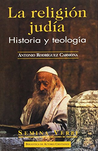La religión judía. Historia y teología (NORMAL)