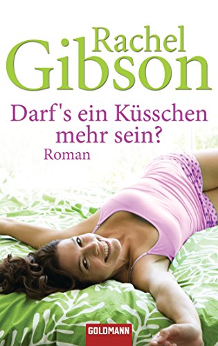 Darf s ein Küsschen mehr sein?: Roman [German] 3442469147 Book Cover