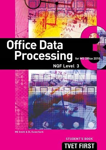 Office Data Processing (for MS Office 2010) NQF3 Student's Book and CD ...