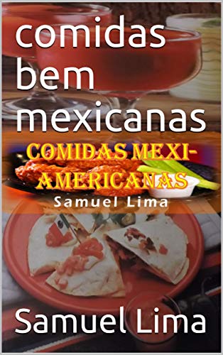 Comidas bem Mexicanas