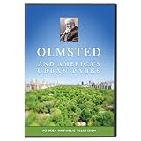 Olmsted & America's Urban Parks