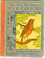 The Old, Old Story of Poor Cock Robin B000PWCT34 Book Cover