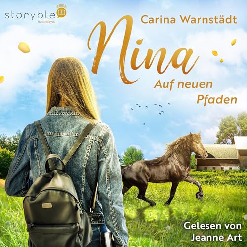 Listen to Nina - Auf neuen Pfaden by Carina Warnstädt episode artwork