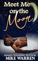 Meet Me On The Moon 1512244686 Book Cover
