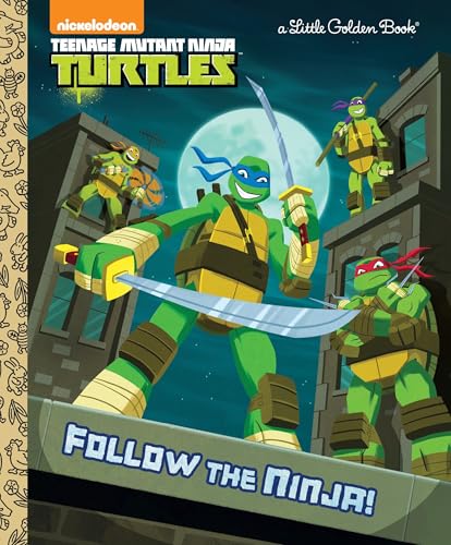 Image of Follow the Ninja! (Teenage Mutant Ninja Turtles) (Little Golden Book)