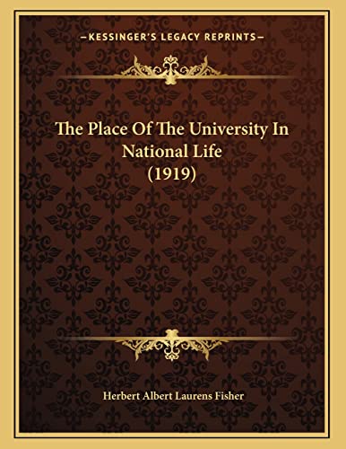 The Place Of The University In National Life (1919)