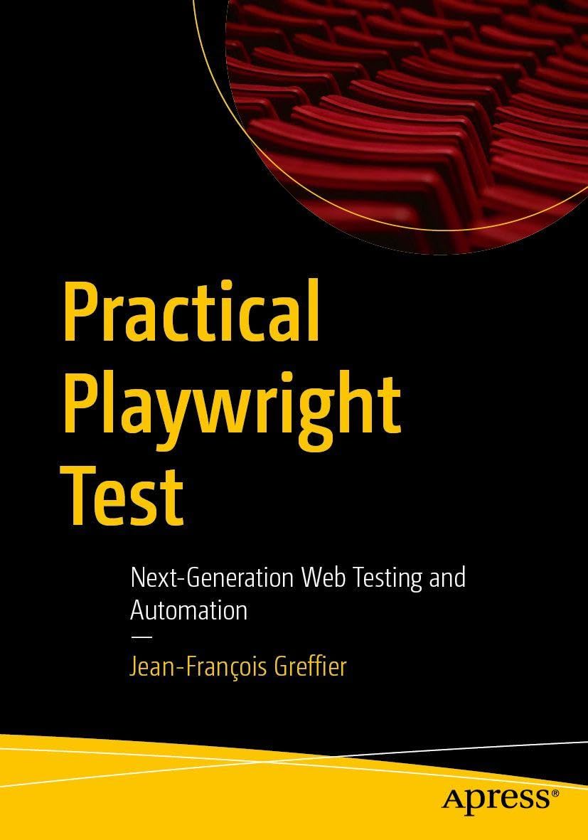 Practical Playwright Test by Jean-François Greffier PAPERBACK 9798868821592